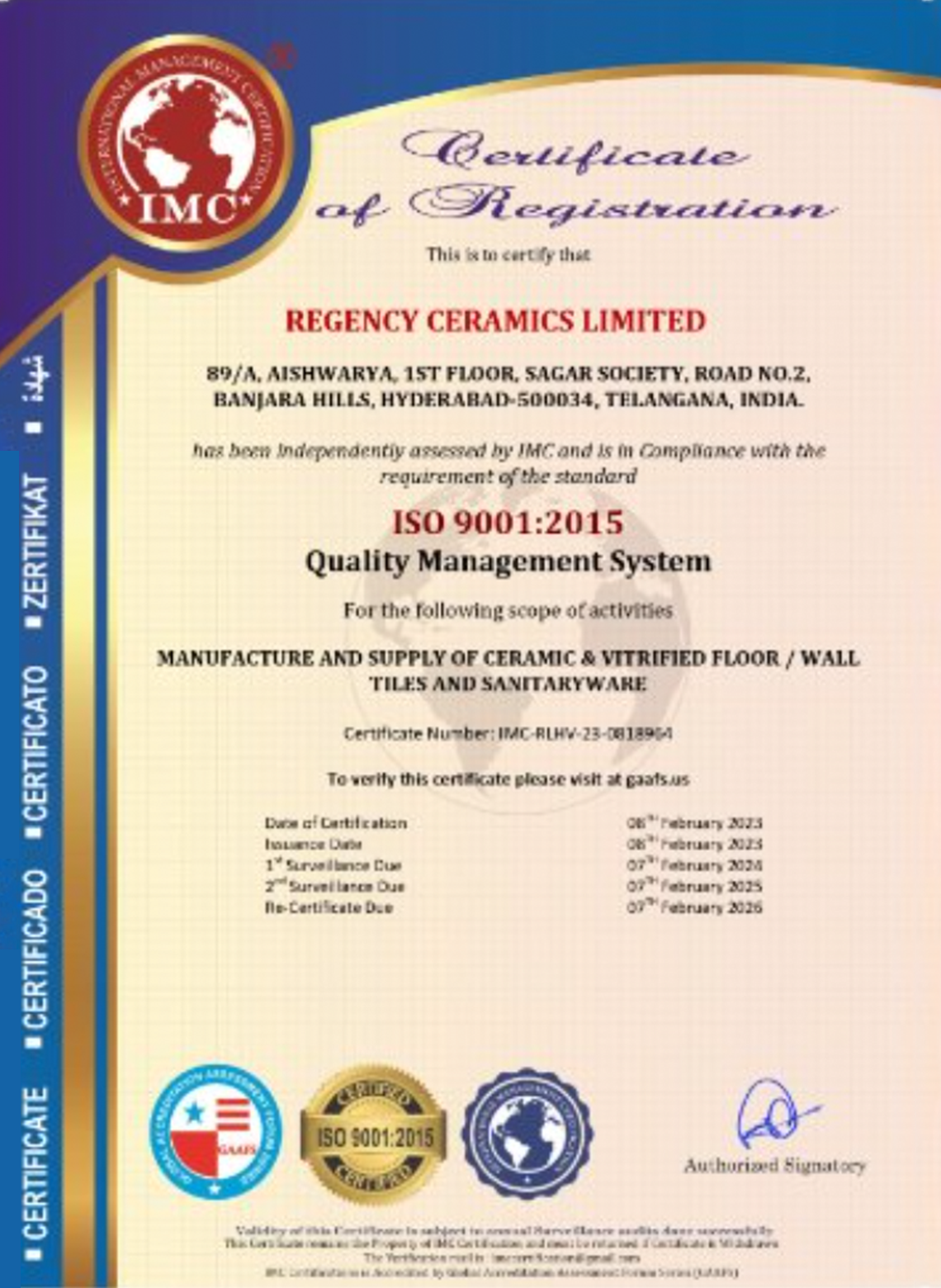 Certification under ISO 9001 for its consistent quality of products.